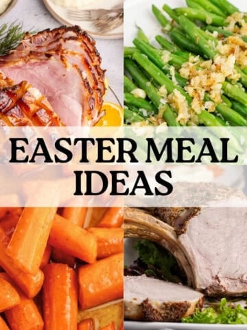Easter Meal Ideas Round Up Collage