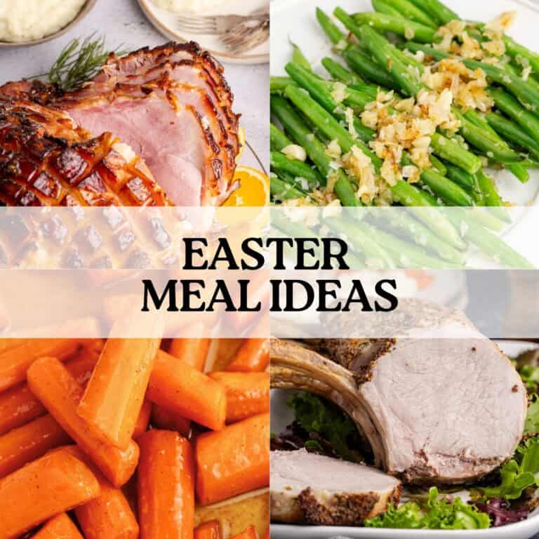 22 Fool Proof Easter Meal Ideas