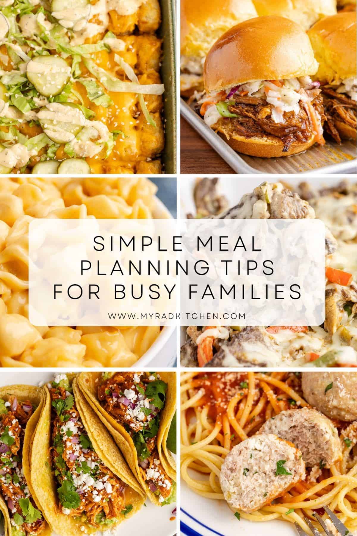 Simple Meal Planning for Busy Families Easy Tips to Simplify Busy Weeknights