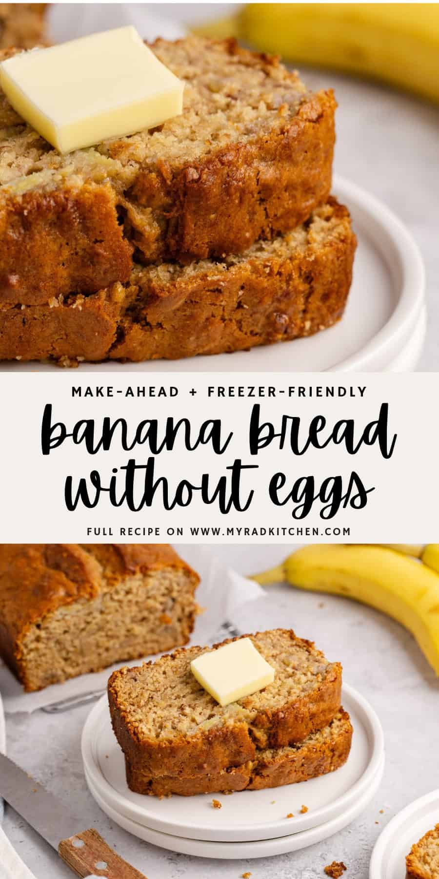 Banana Bread without Eggs 2 up pin for Pinterest